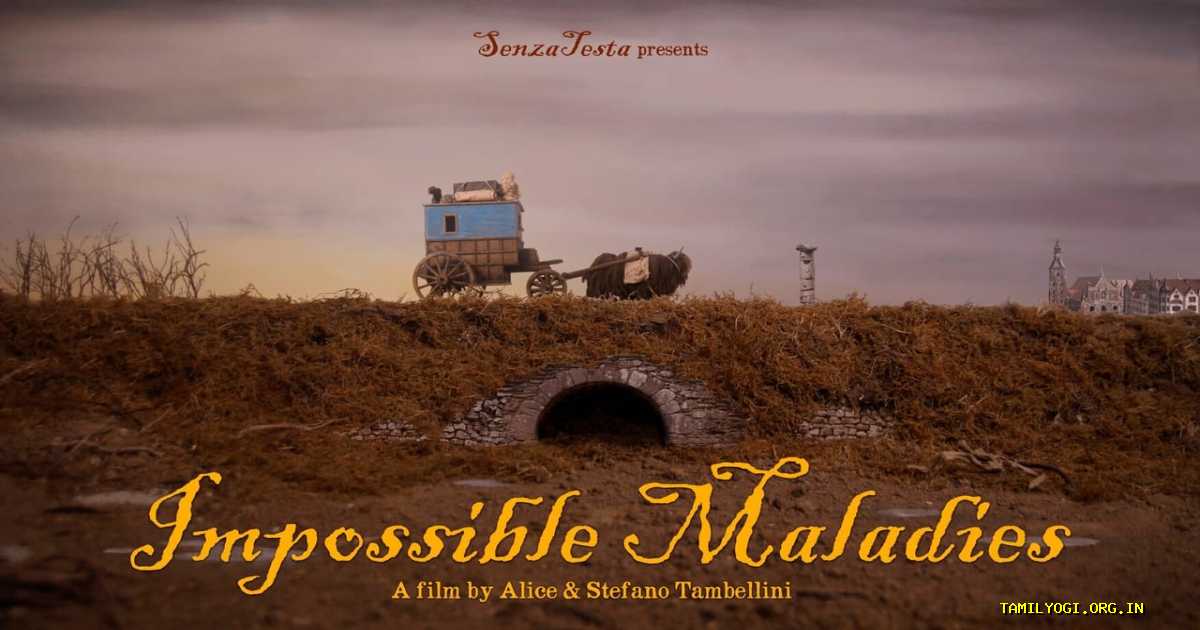 Impossible Maladies Movie